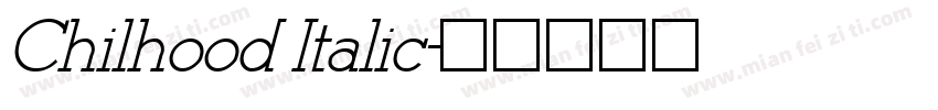 Chilhood Italic字体转换